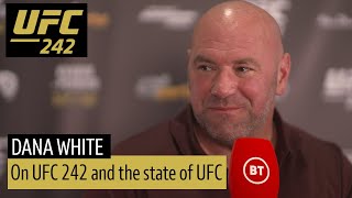 Dana White on Khabib, Nate Diaz vs Masvidal and Darren Till's move to middleweight | UFC 242 preview