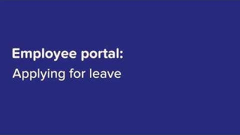 HOW TO:  Apply for leave via the ESS within Your Payroll Software