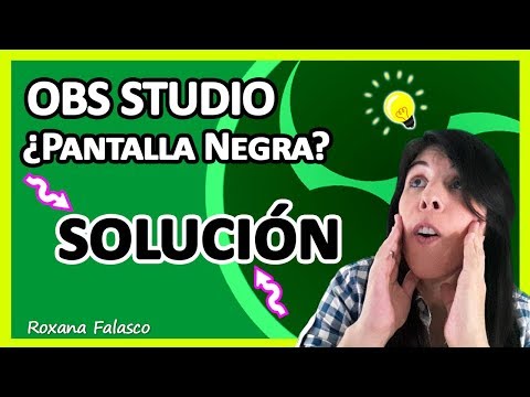 💻 OBS Pantalla Negra SOLUCIÓN 💥