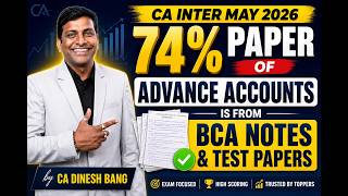 CA Inter May 2026: 74% Advance Accounts Paper from BCA Notes & Test Papers