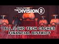 All Financial District SHD Tech Caches Locations | The Division 2