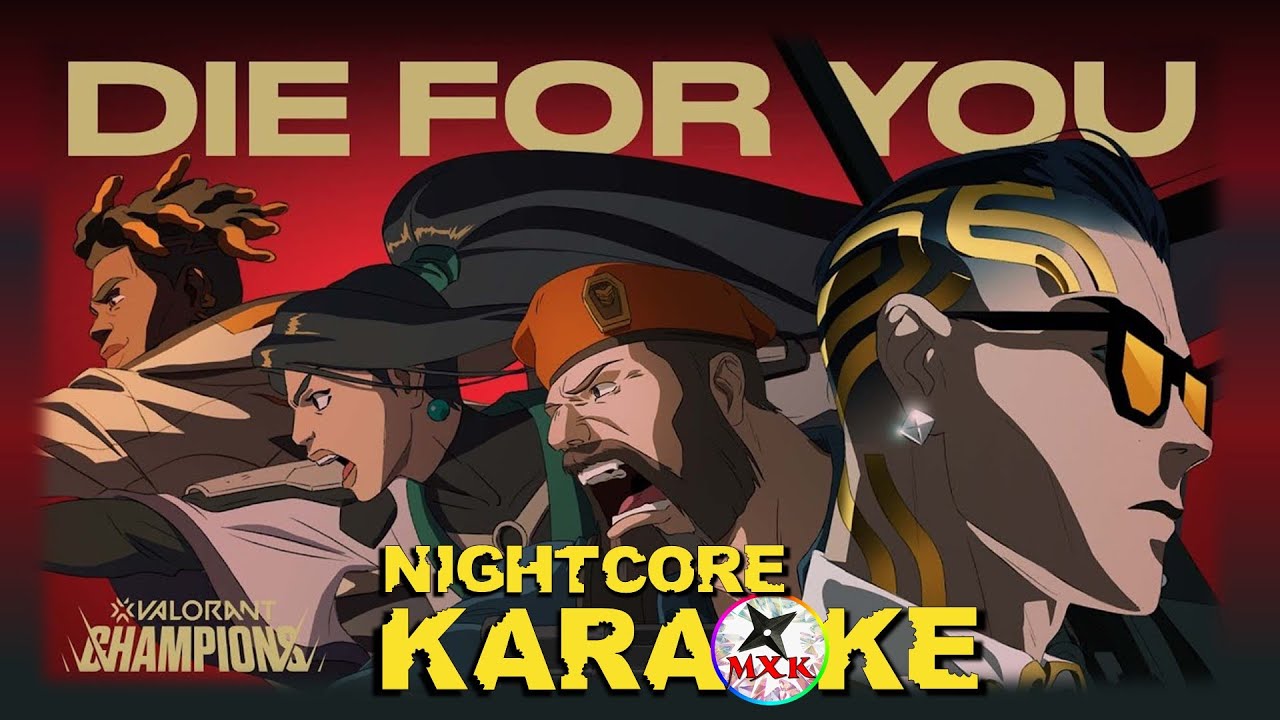 Die For You - VALORANT Grabbitz - KARAOKE