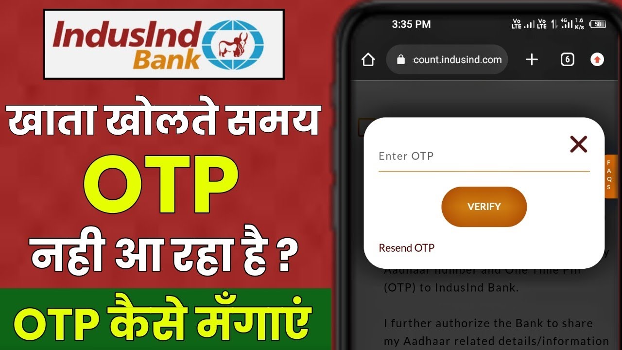 Indusind Bank Me Online Khata Open Krte Smay Otp Nahi Aa Raha Hai