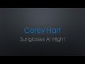 Corey Hart Sunglasses At Night Lyrics