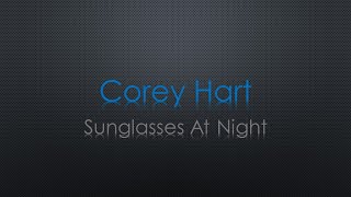 Corey Hart Sunglasses At Night Lyrics