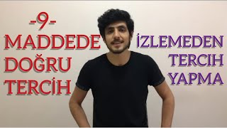 9 Maddede Doğru Terci̇hi̇zlemeden Terci̇h Yapma