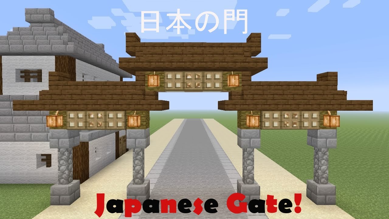 Minecraft: How to Build a Japanese Gate! / 日本の門! Nihon no mon / **Japanese  Builds** #1 - YouTube