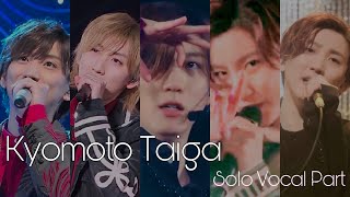 京本大我の歌声 ソロボーカル集 / Taiga Kyomoto Solo Vocal edit 【SixTONES】