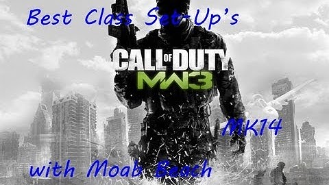 MK14 Best Class Set-Up   Call of Duty Modern Warfare 3
