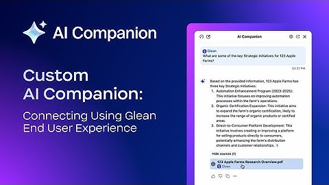Custom AI Companion: Connecting using Glean end user experience