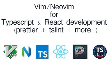 How to configure Neovim for React and Typescript Development including TSlint and Prettier
