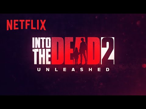 Into the Dead 2: Unleashed - Trailer