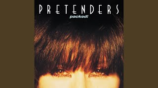 Vignette de la vidéo "The Pretenders - Hold a Candle to This"