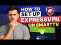 How to set up ExpressVPN on Smart TV: The Easiest Method