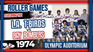 1974 Roller Games - LA T-Birds vs San Francisco Bay Bombers