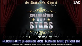 Honouring Our Heroes || Celebrating Our Stars 2020