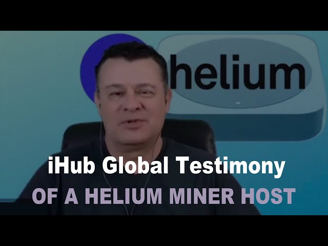 iHub Global Testimony, Helium People Powered Wireless Network Testimony