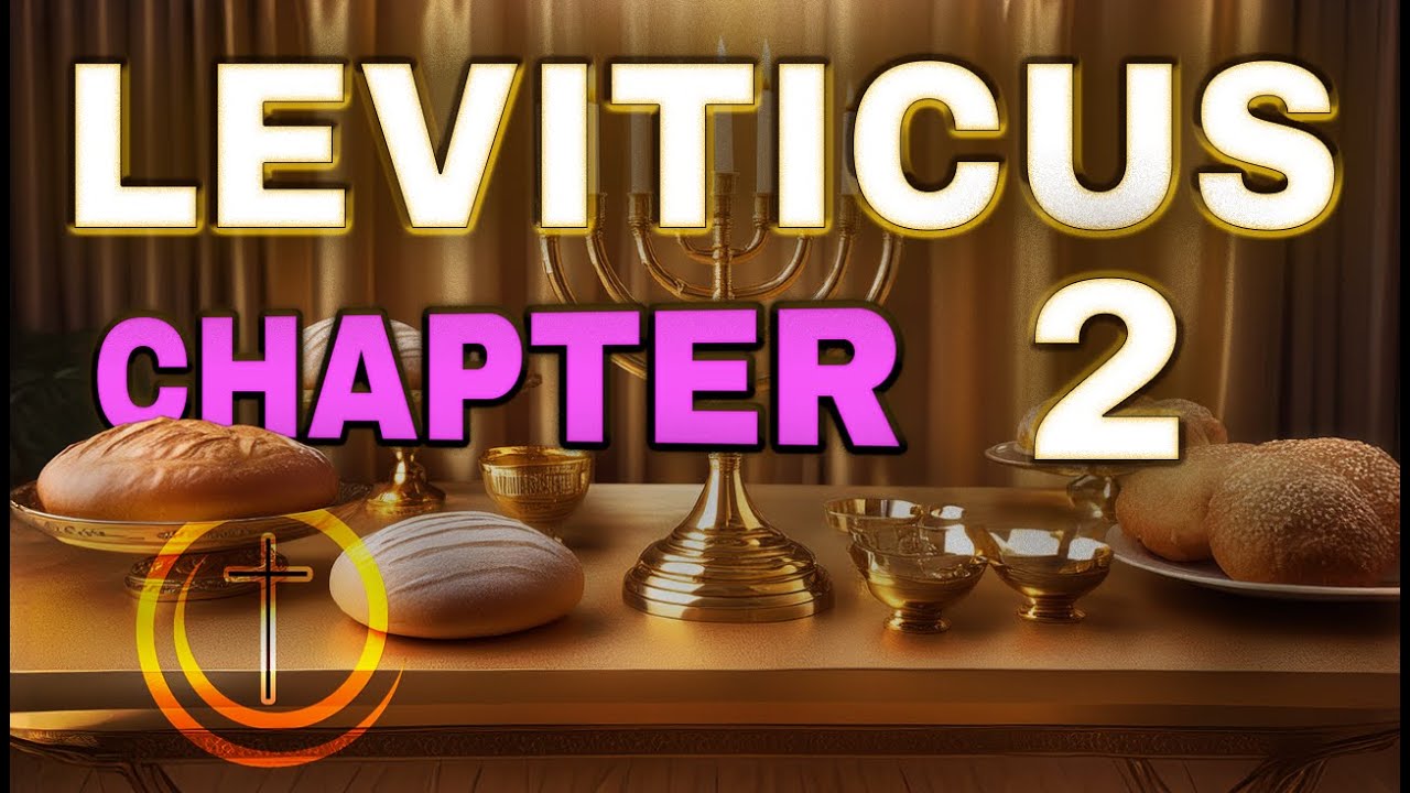 The Bible - Leviticus - Chapter 2 - YouTube
