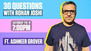 RIP TO MY DOGLAPAN! 30 Questions with Shark Tank's Ashneer Grover! (feat @SahilShahcomedy )