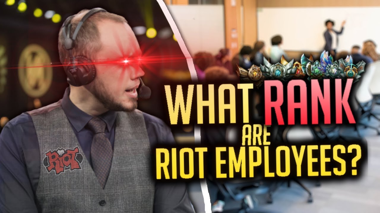 What RANK Are Riot Employees?
