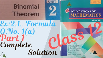 Class 12/Binomial Theorem/Ex:2.1 part 1 Formulae Q,no 1a#neb #class12 #viralvideo