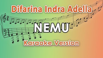 Difarina Indra Adella - Nemu (Karaoke Lirik Tanpa Vokal) by regis