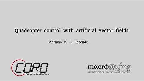 Quadcopter control with artificial vector fields