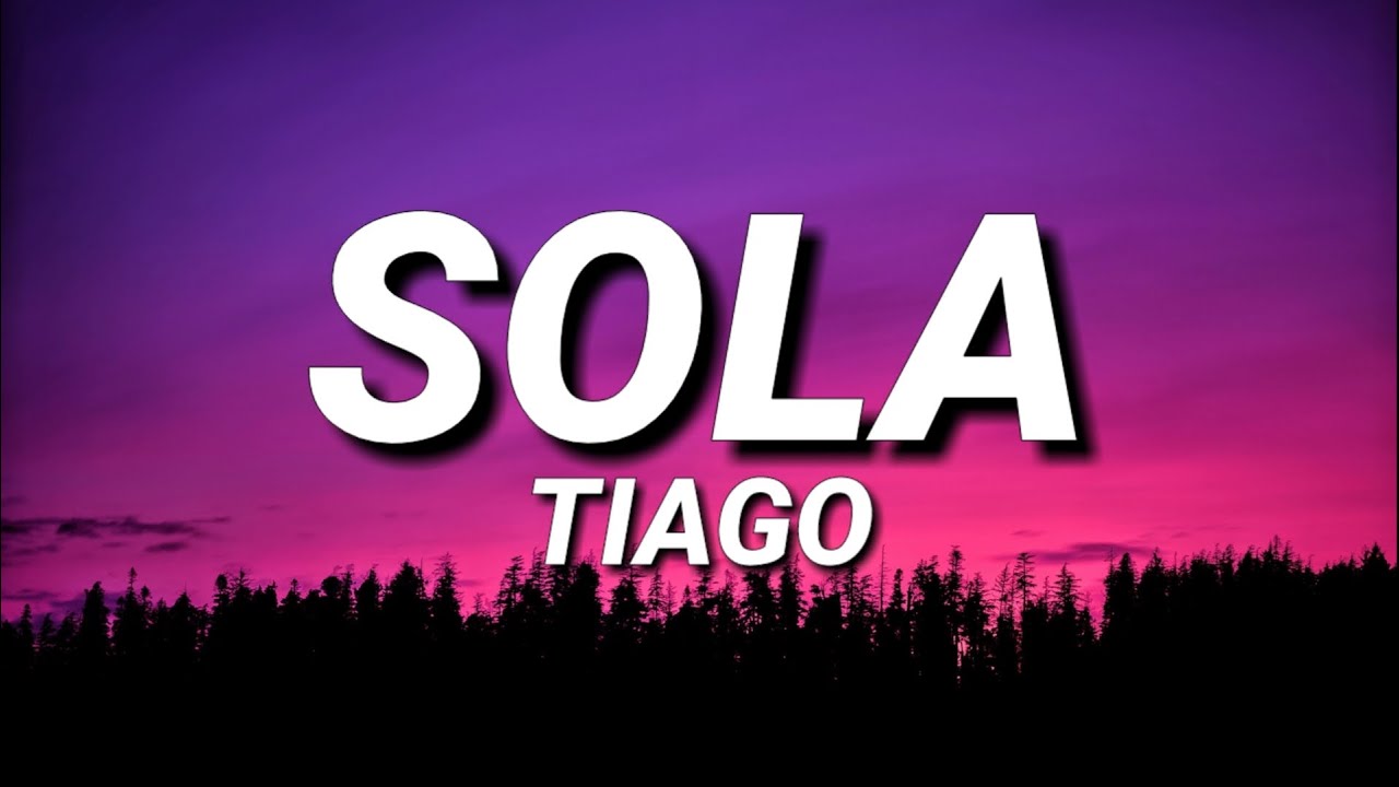 Tiago - Sola (Letra) Chords - Chordify