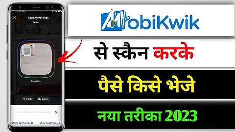 Mobikwik App se Scan karke Paise Kaise bheje|| How to Sand Money Scan pay QR Code From Mobikwik