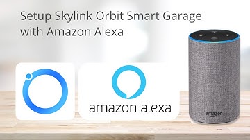 Setup Skylink Orbit Garage with Alexa