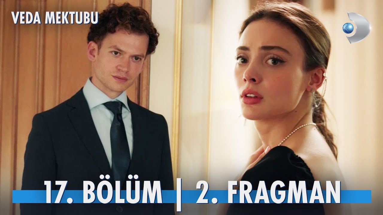 veda mektubu 17 bölüm 2 fragman aslı ve barış arasındaki gerçek