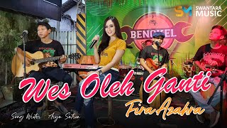 Fira Azahra - Wes Oleh Ganti (Official Music Video)