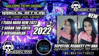 TIARA X SUDAH TAK CINTA X BERSABARLAH