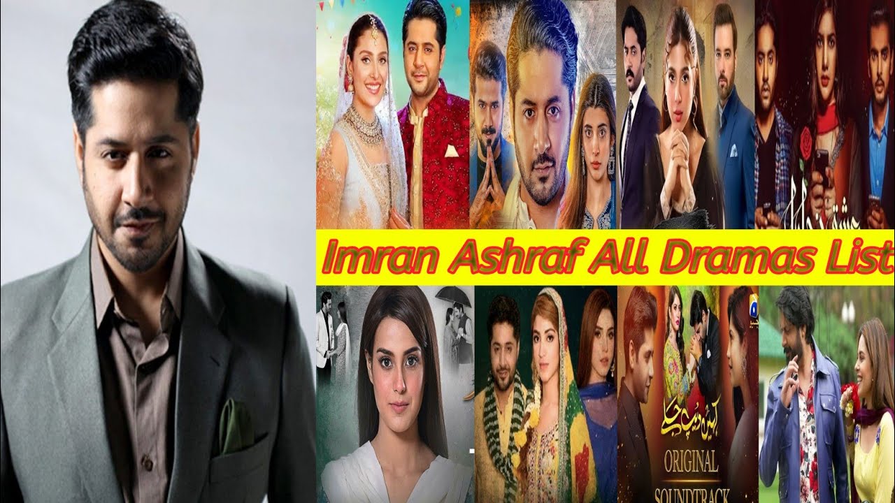Imran Ashraf All Dramas List 2025||Imran Ashraf All Dramas ||Five Drama ...