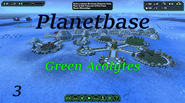Planetbase - Green Acolytes s1e3