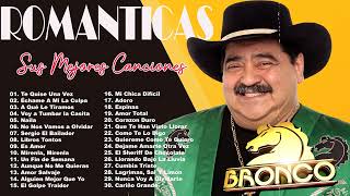 BRONCO ÉXITOS SUS MEJORES CANCIONES - BRONCO MIX ROMÁNTICAS - LO MEJOR DE BRONCO