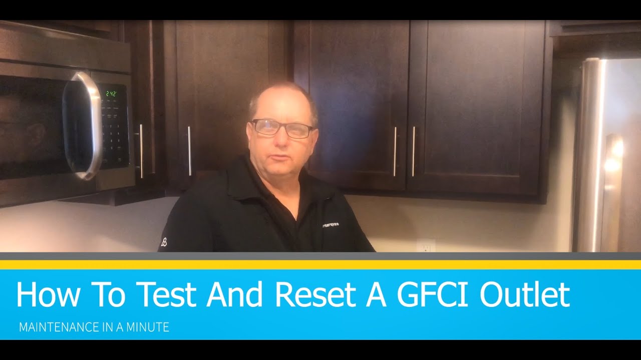 Maintenance in a Minute: How To Test And Reset A GFCI Outlet - YouTube