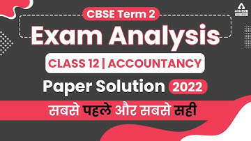 Class 12 Accounts Term 2 Answer Key | Accounts Answer Key 2022 | Class 12 Accounts Paper Solution