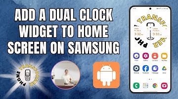How to Add a Dual Clock Widget to Your Home Screen on Your Samsung Phone