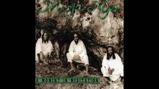 Moja Nya - A Moment in Meditation - 10 Interlude Father's Song