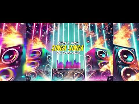 Jeison El Mono Singa Singa ft Shango Onfire ( Audio Oficial )
