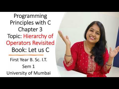 14 Chapter 4, Let Us C, Hierarchy of Operators Revisited, Programming Principles with C, BSc IT, Sem