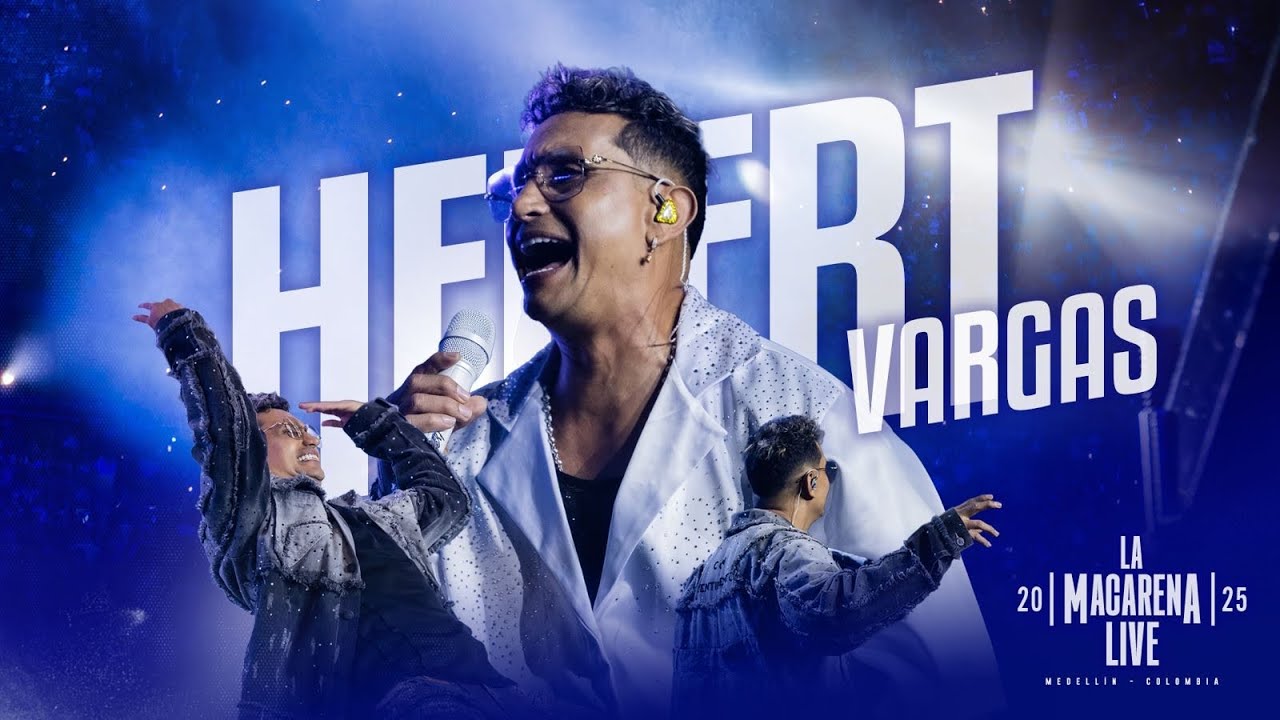 Hebert Vargas - La Macarena 2025 | Presentación Completa