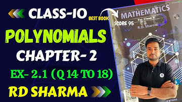 RD Sharma Class 10 Polynomials chapter 2 Exercise 2.1 | Q14 TO 18 | CLASS 10 POLYNOMIAL