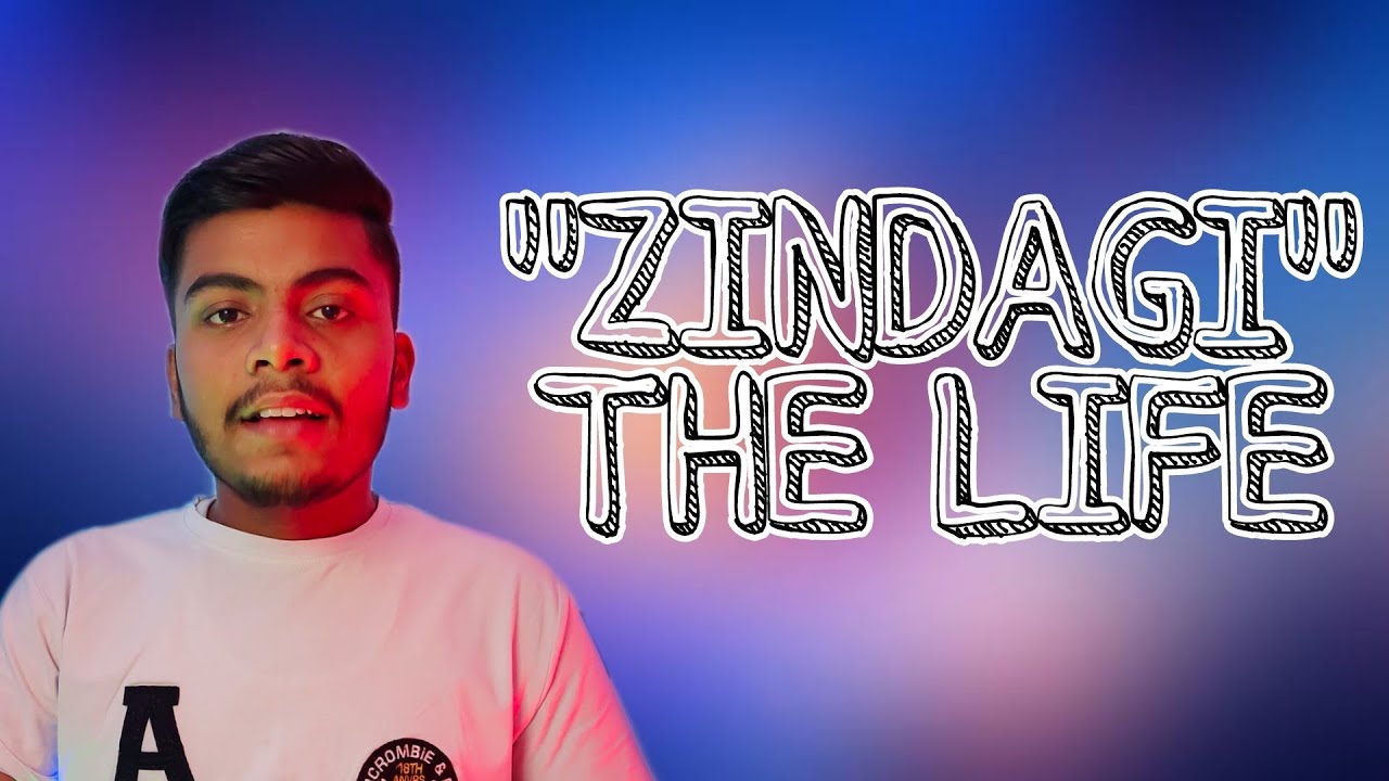 "ZINDAGI" THE LIFE || LINE || BY SOURAV     #trending #shyari #explore