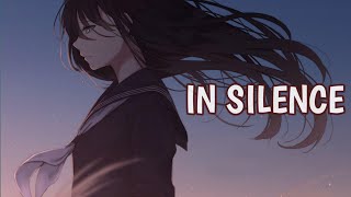 [ Nightcore ] - in silence | lyrics | jannet Suhh