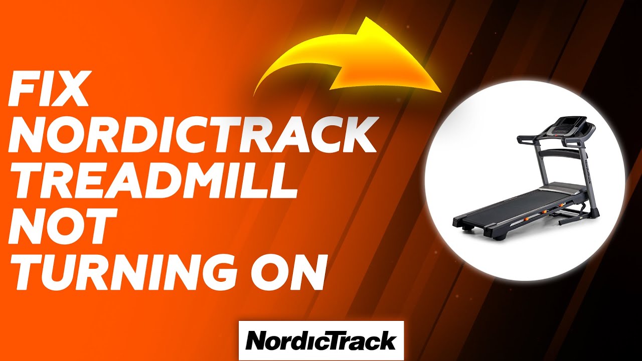 How To Fix Nordictrack Treadmill Not Turning On (Simple Steps To