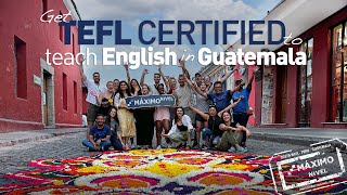 Get Tefl Certified To Teach English In Guatemala