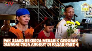 Mr. Samid Works Pulling a Cart as a Transport Service at the Market Part 4 | Home Renovation