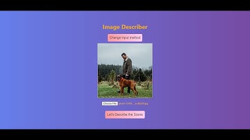 Image Describer - Image Caption Generator Using ReactJS and DeepAI